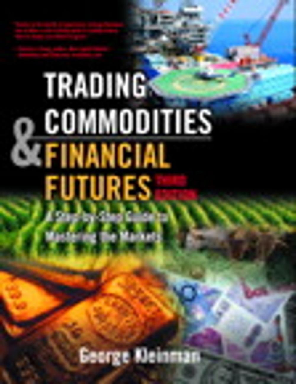 Big bigCover of Trading Commodities and Financial Futures