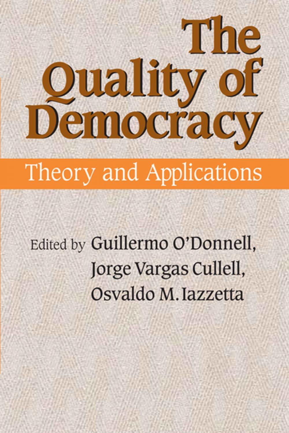 Big bigCover of The Quality of Democracy