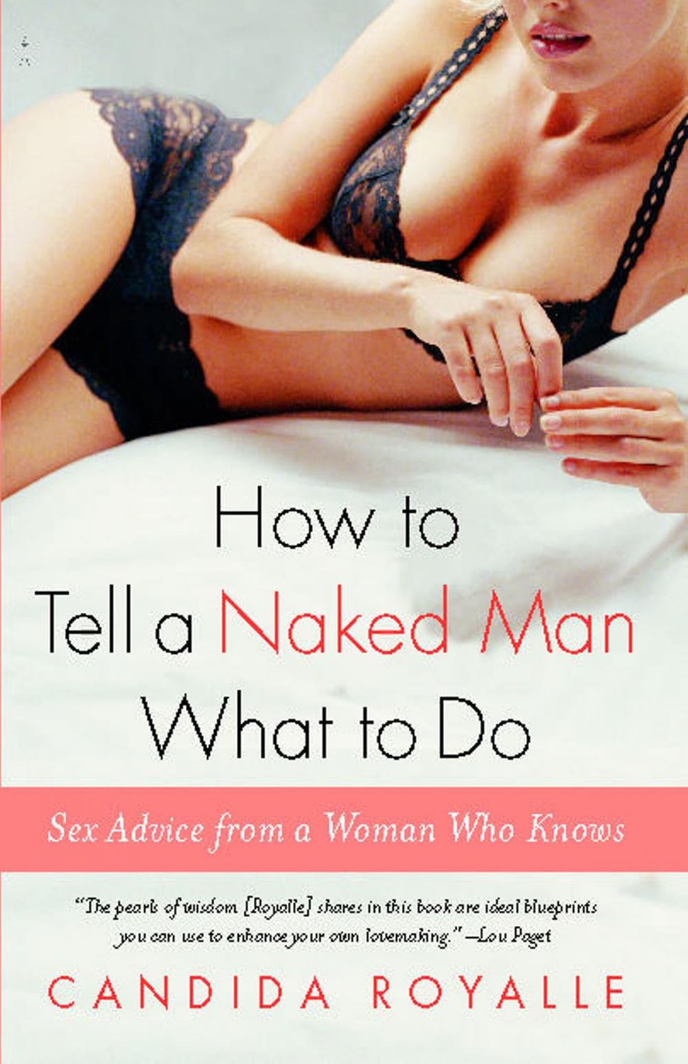 Big bigCover of How to Tell a Naked Man What to Do