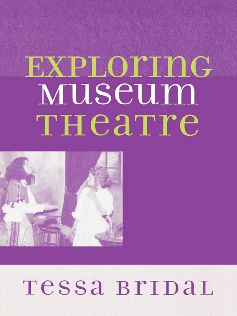 Big bigCover of Exploring Museum Theatre