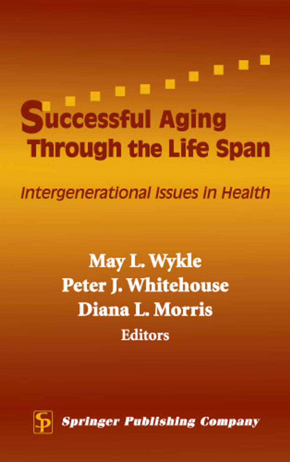 Big bigCover of Successful Aging Through the Life Span