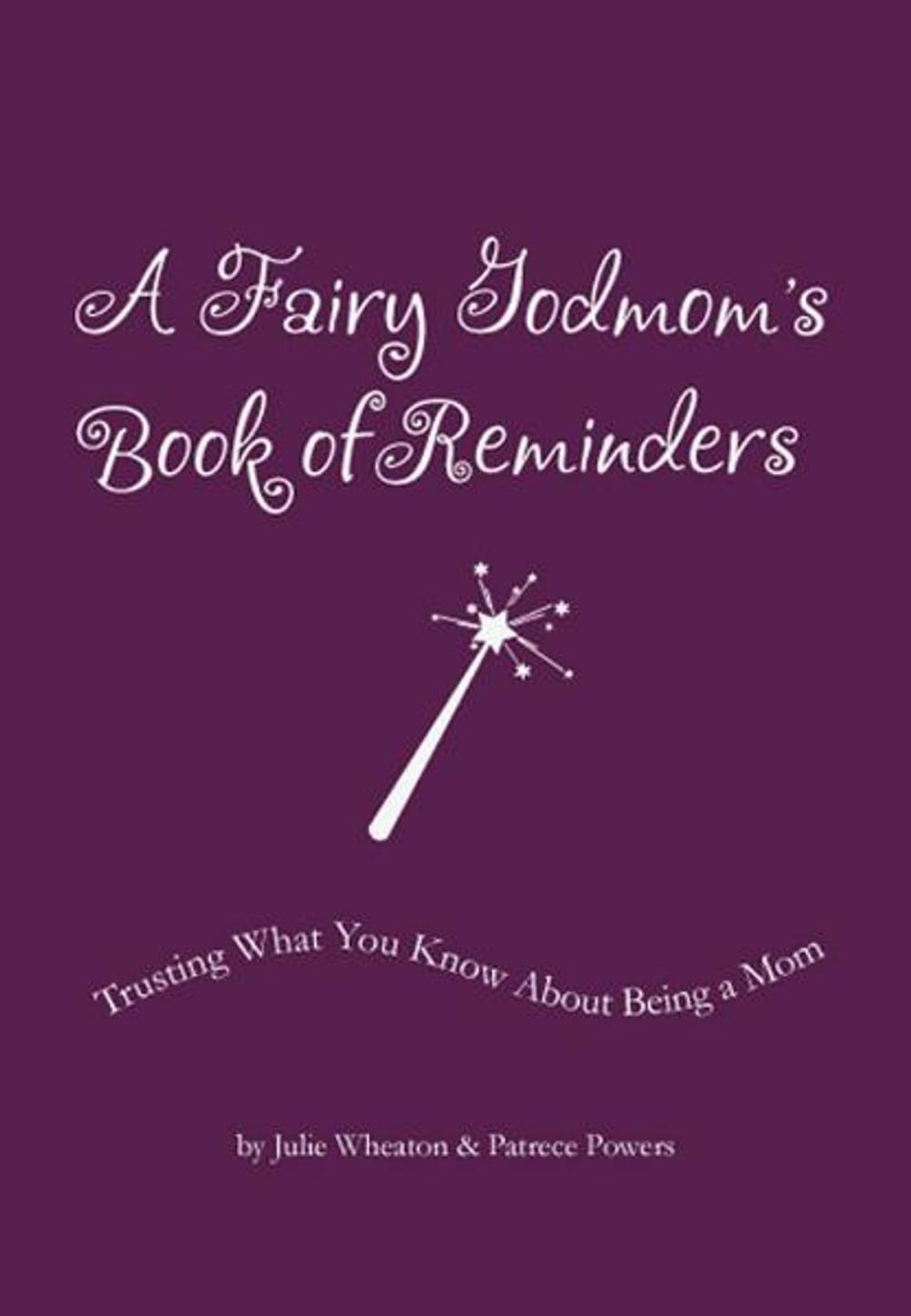 Big bigCover of A Fairy Godmom's Book of Reminders