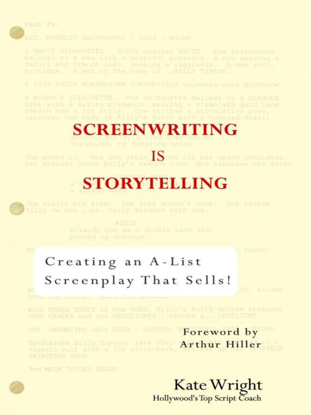 Big bigCover of Screenwriting is Storytelling