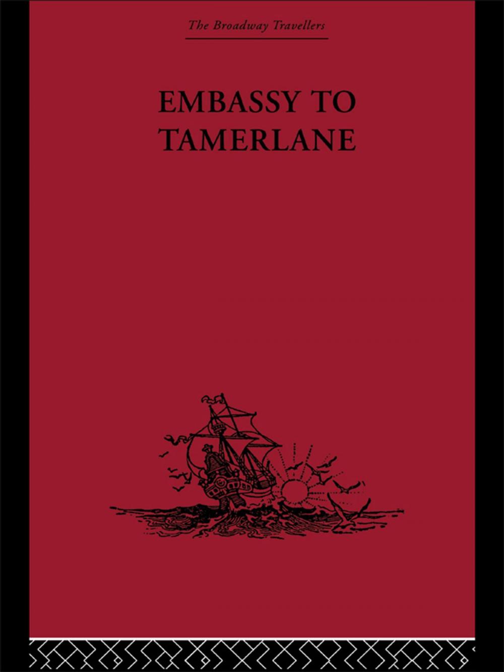 Big bigCover of Embassy to Tamerlane