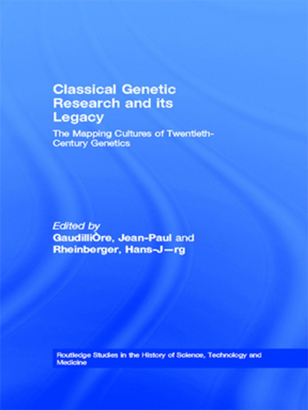 Big bigCover of Classical Genetic Research and its Legacy