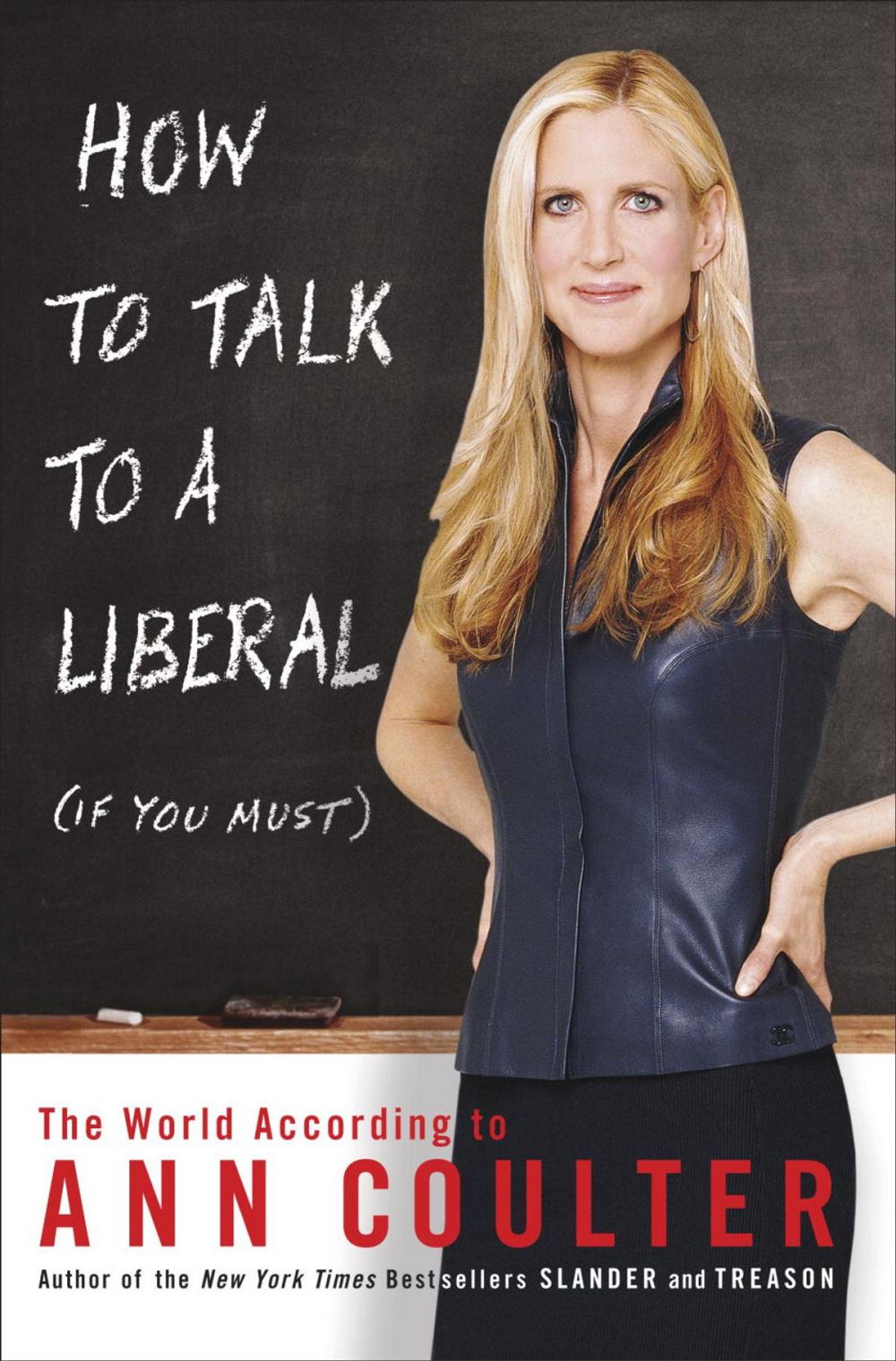 Big bigCover of How to Talk to a Liberal (If You Must)