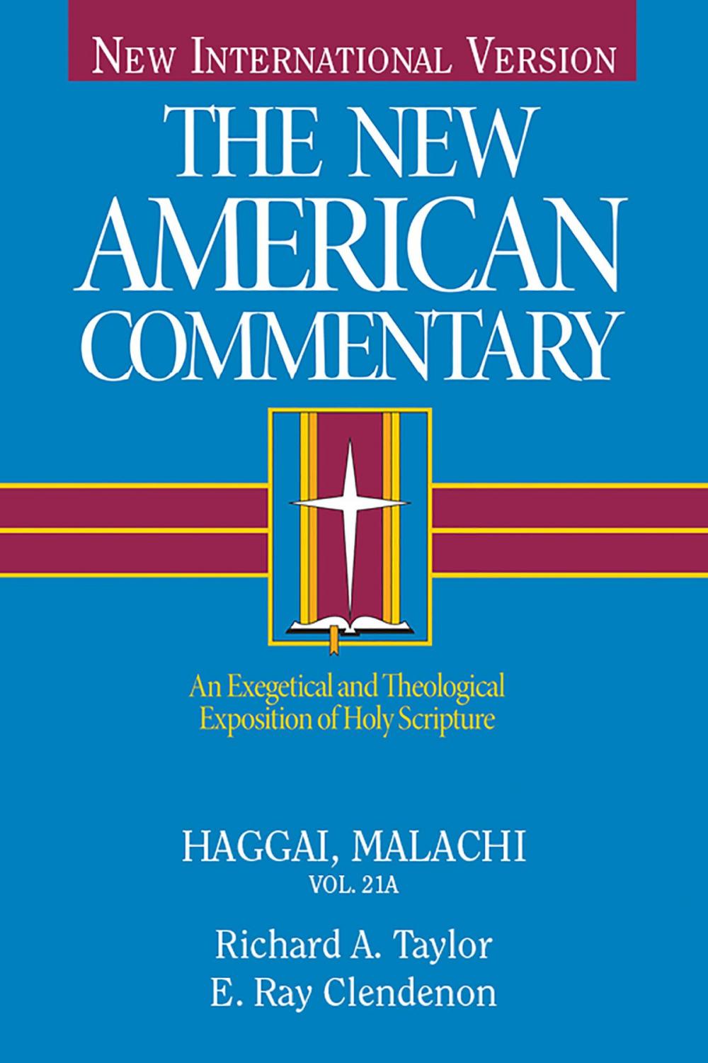 Big bigCover of The New American Commentary Volume 21A: Haggai and Malachi