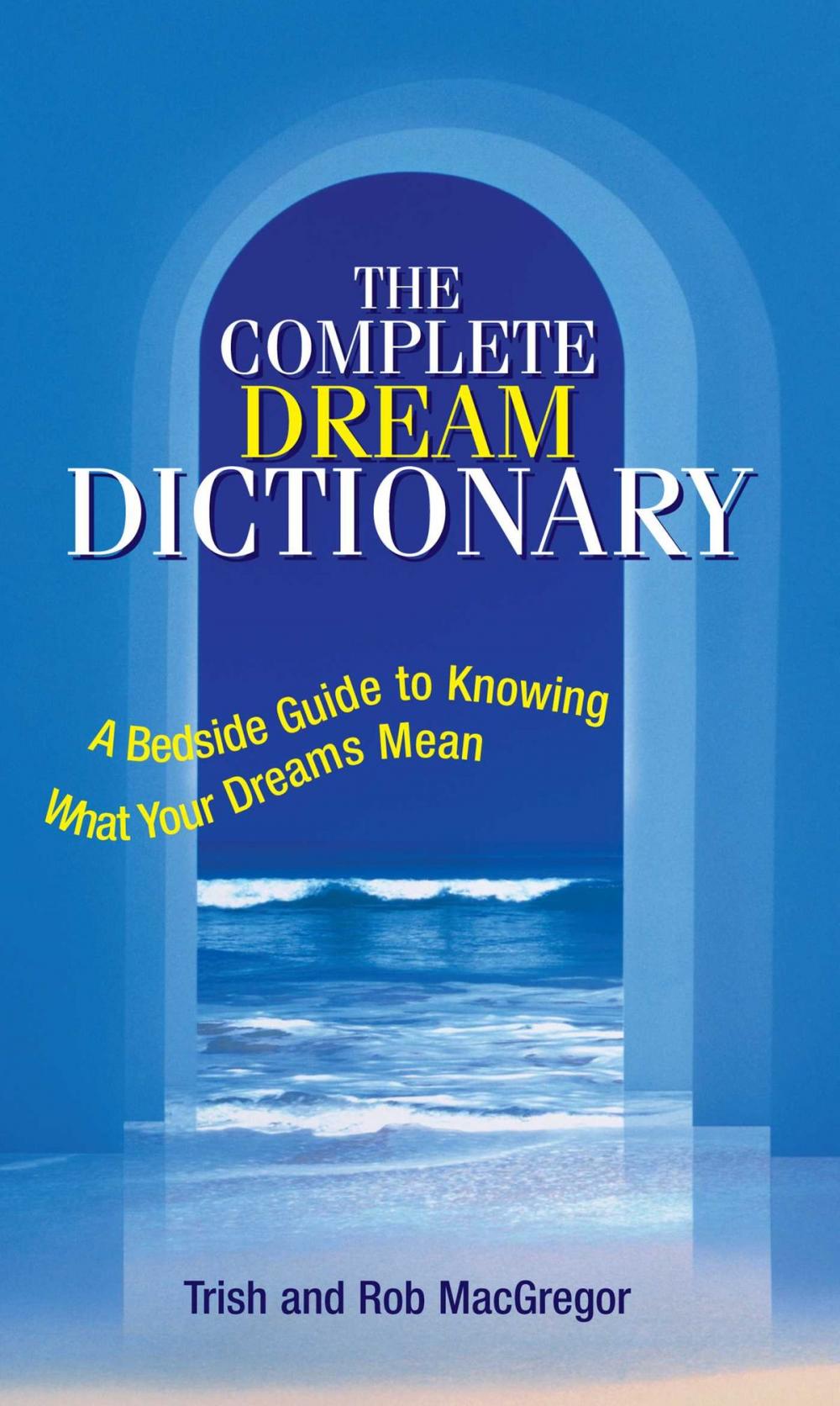 Big bigCover of The Complete Dream Dictionary