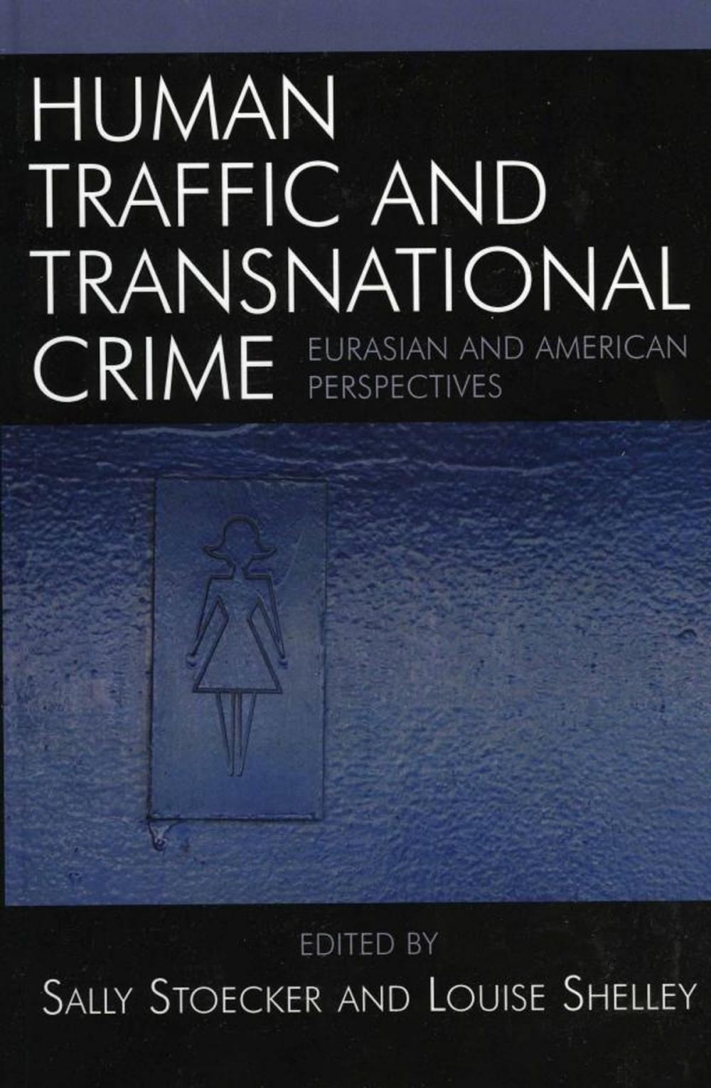 Big bigCover of Human Traffic and Transnational Crime