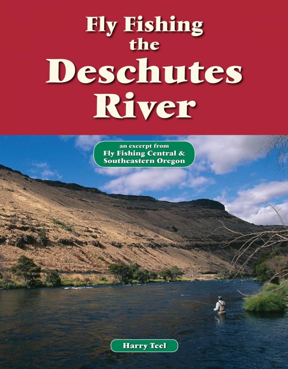 Big bigCover of Fly Fishing the Deschutes River