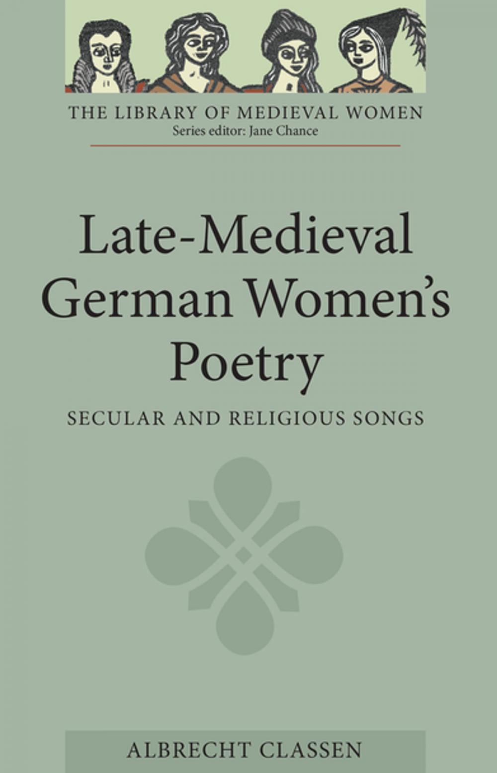 Big bigCover of Late-Medieval German Women's Poetry