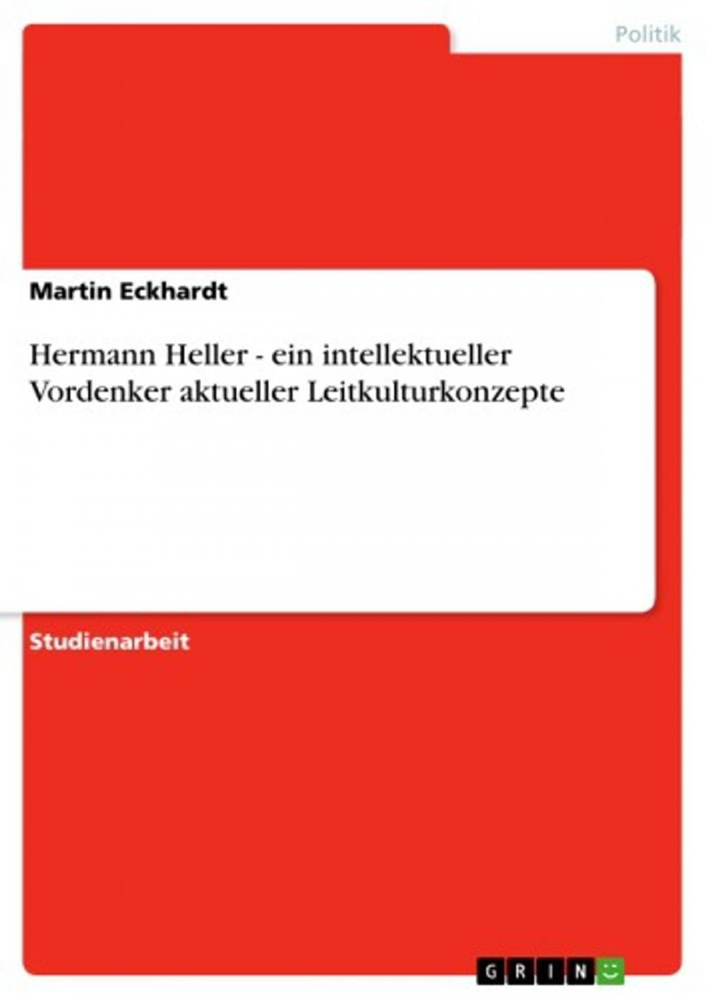 Big bigCover of Hermann Heller - ein intellektueller Vordenker aktueller Leitkulturkonzepte