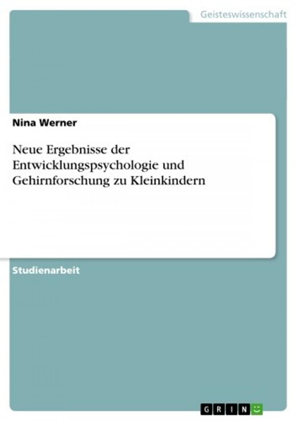 Big bigCover of Neue Ergebnisse der Entwicklungspsychologie und Gehirnforschung zu Kleinkindern