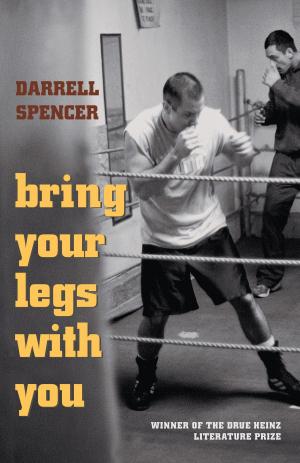 Cover of the book Bring Your Legs with You by Jack L Daniel, Omari C. Daniel