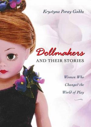 Cover of the book Dollmakers and Their Stories by Jonathan Rauch