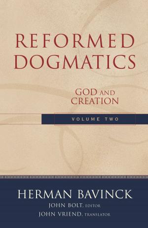 Cover of the book Reformed Dogmatics : Volume 2 by Rick Johnson