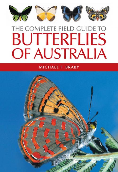 Cover of the book The Complete Field Guide to Butterflies of Australia by Michael F Braby, CSIRO PUBLISHING