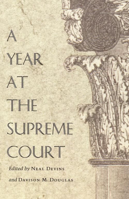 Cover of the book A Year at the Supreme Court by Mark A. Graber, Duke University Press