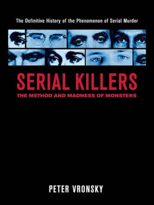 Cover of the book Serial Killers by Peter Vronsky, Penguin Publishing Group