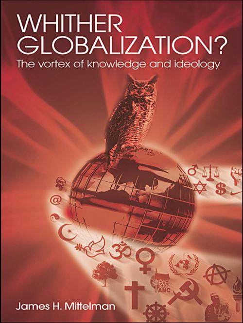 Cover of the book Whither Globalization? by James H. Mittelman, Taylor and Francis