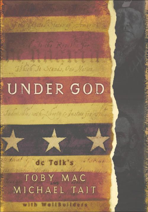 Cover of the book Under God by TobyMac, Michael Tait, Baker Publishing Group