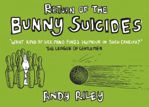 Cover of the book Return of the Bunny Suicides by Andy Riley, Hodder & Stoughton