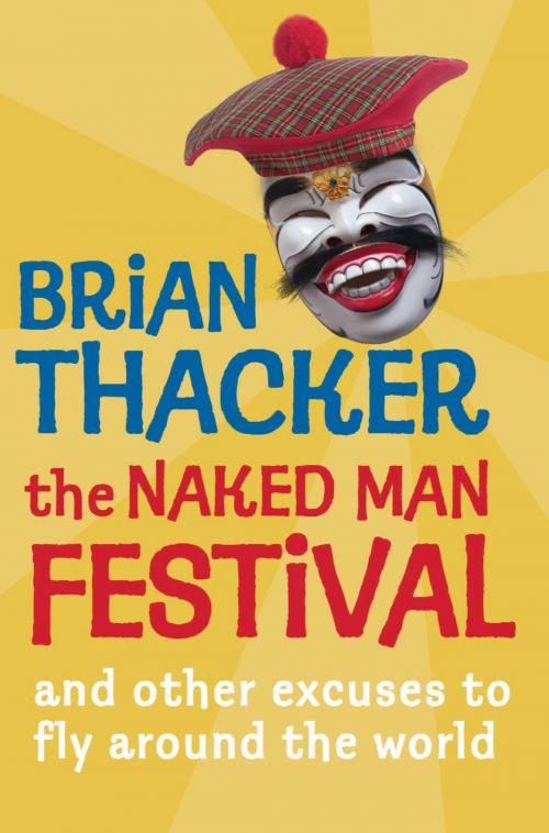 Cover of the book The Naked Man Festival by Brian Thacker, Allen & Unwin