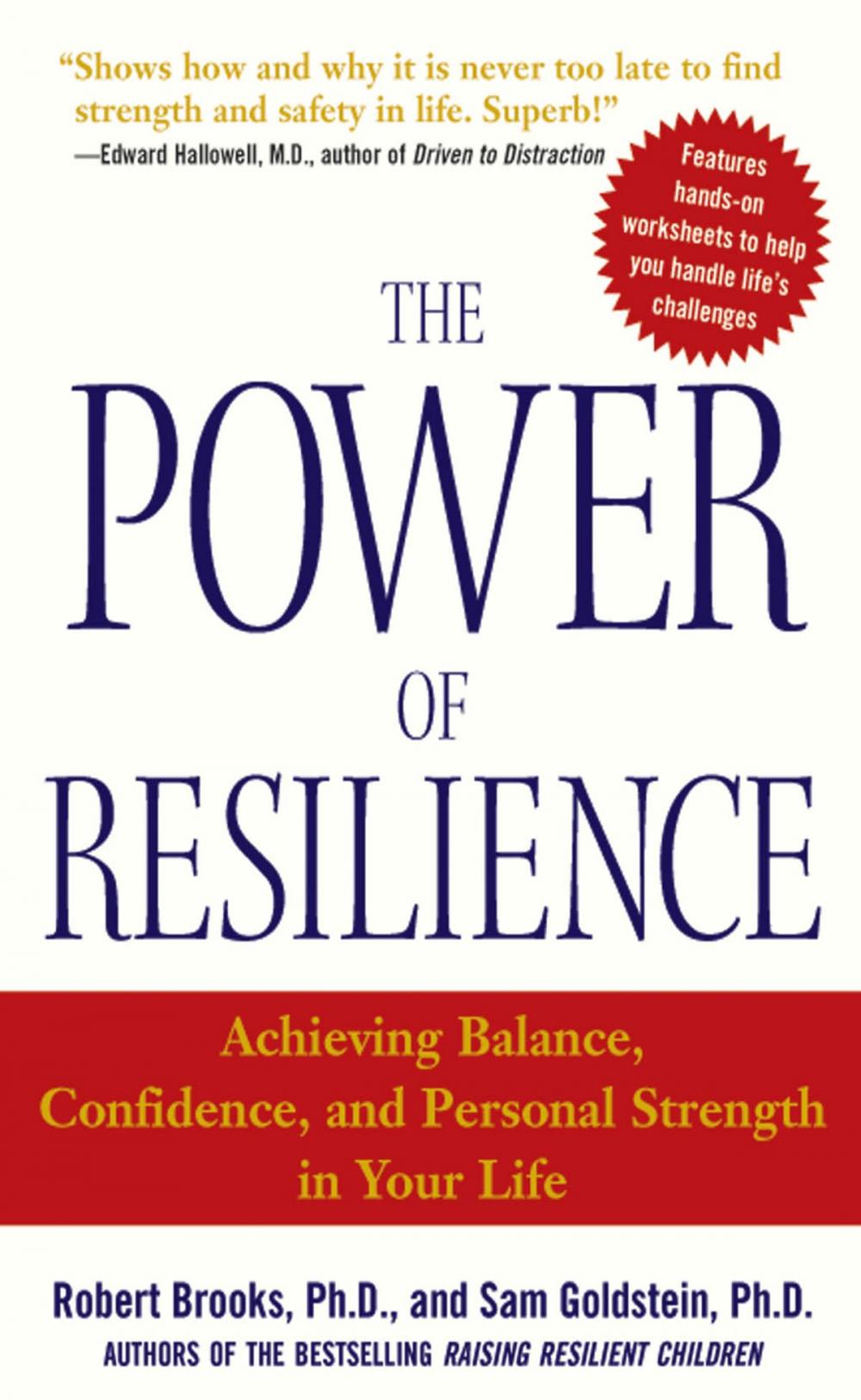 Big bigCover of The Power of Resilience : Achieving Balance, Confidence, and Personal Strength in Your Life: Achieving Balance, Confidence, and Personal Strength in Your Life