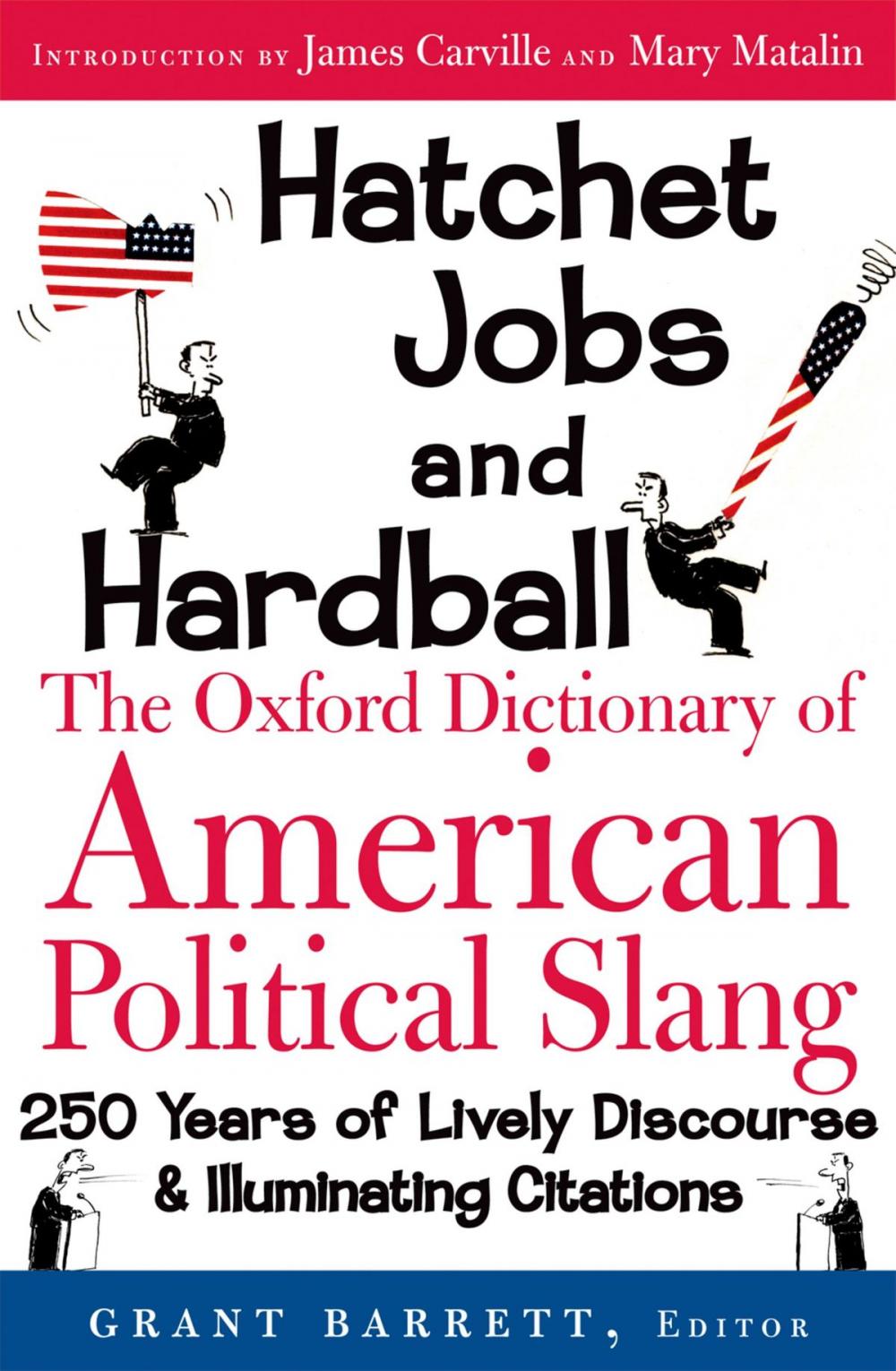 Big bigCover of The Oxford Dictionary of American Political Slang