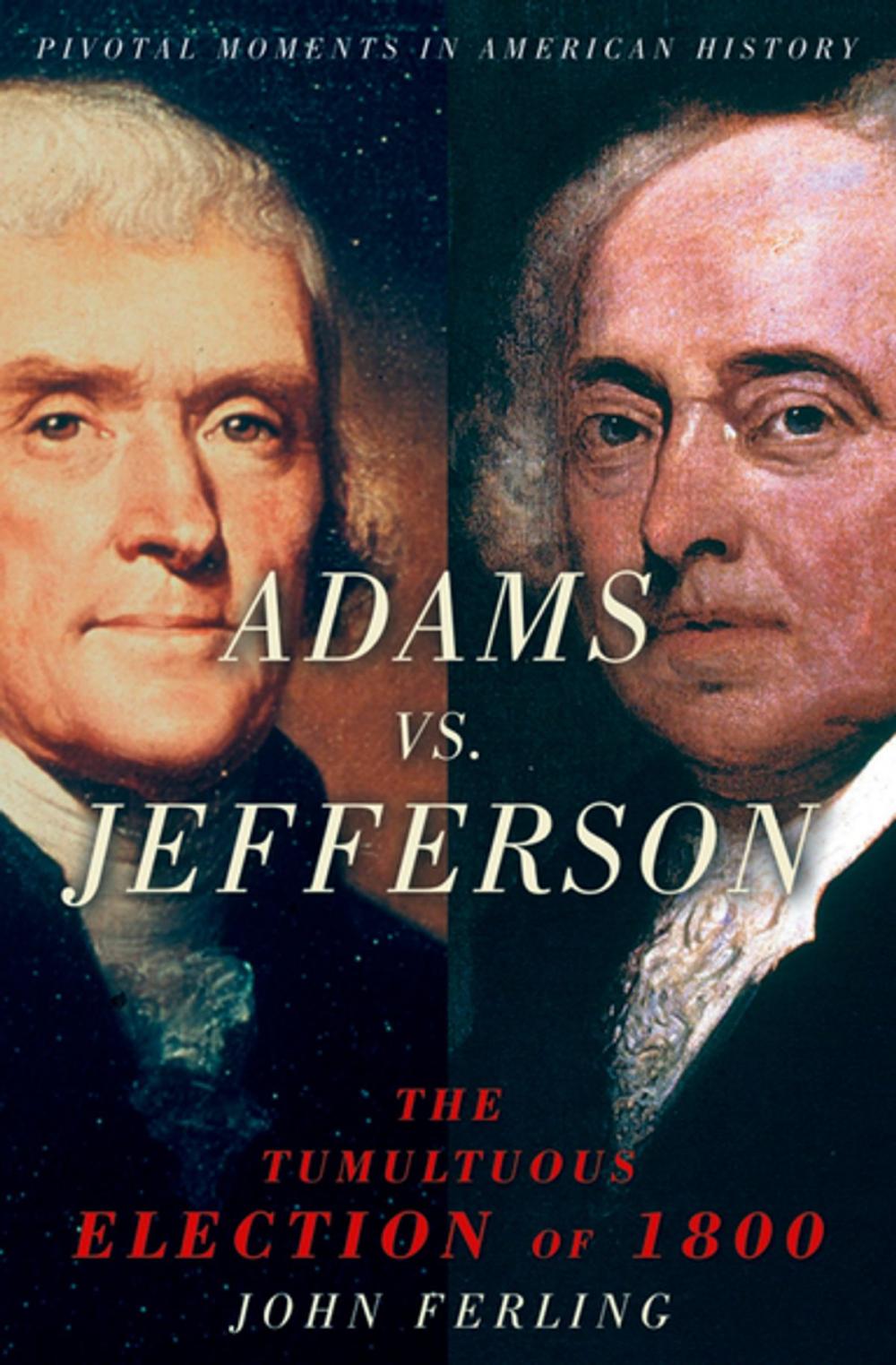 Big bigCover of Adams vs. Jefferson