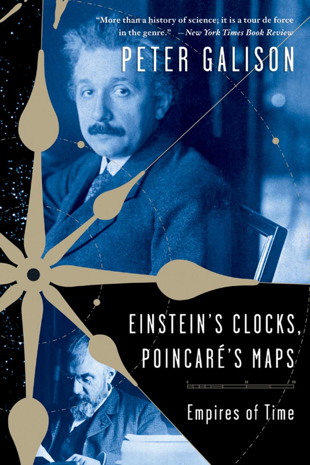 Big bigCover of Einstein's Clocks, Poincare's Maps: Empires of Time