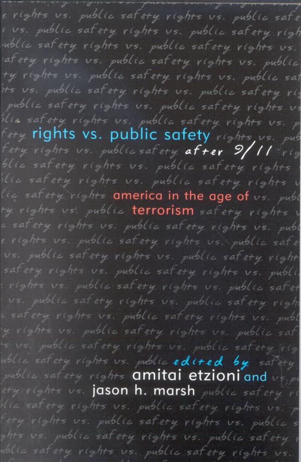 Big bigCover of Rights vs. Public Safety after 9/11