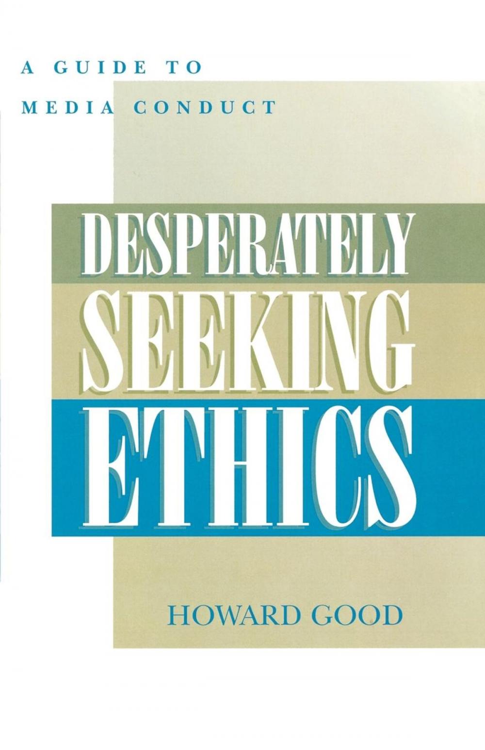 Big bigCover of Desperately Seeking Ethics