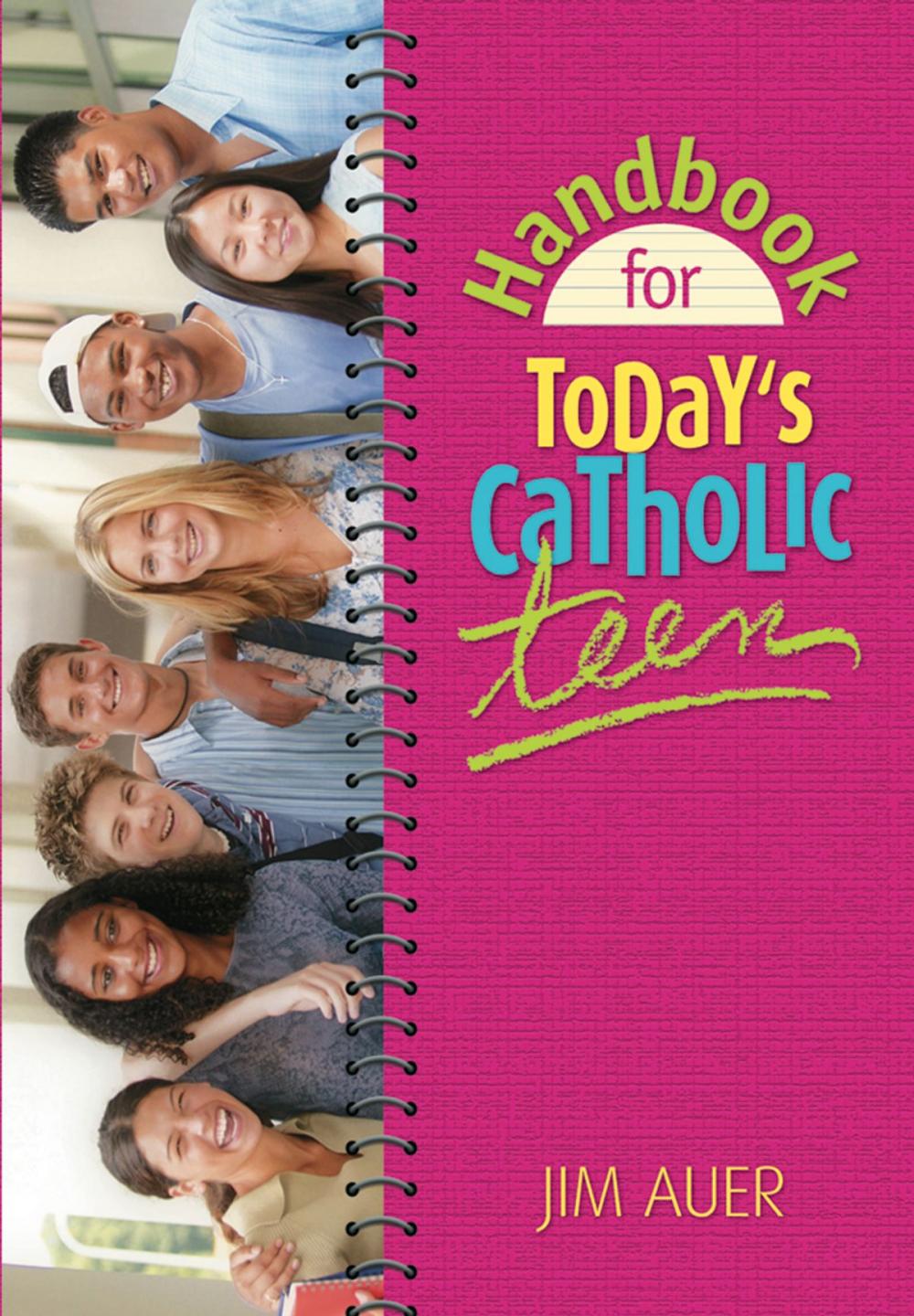 Big bigCover of Handbook for Today's Catholic Teen