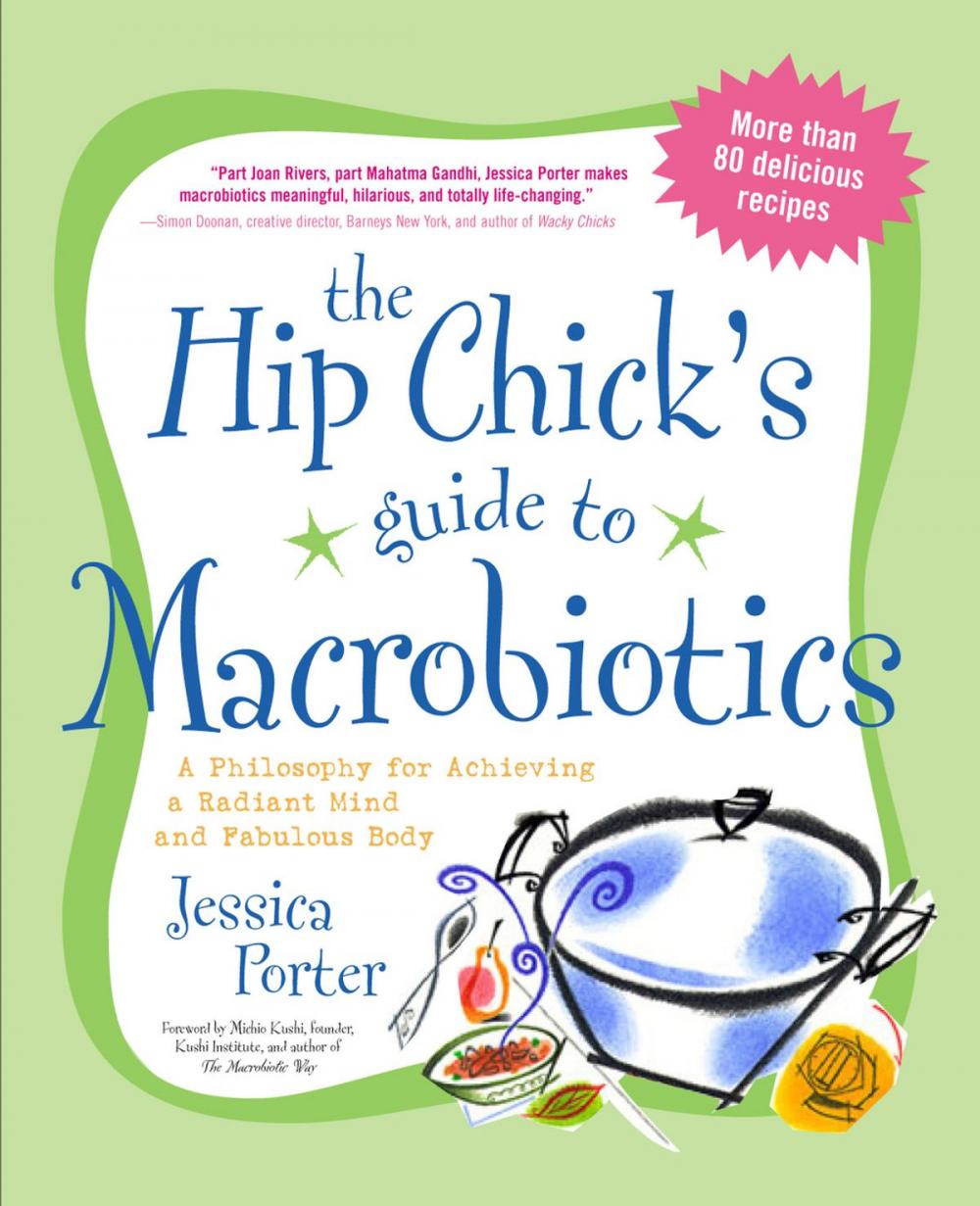 Big bigCover of The Hip Chick's Guide to Macrobiotics