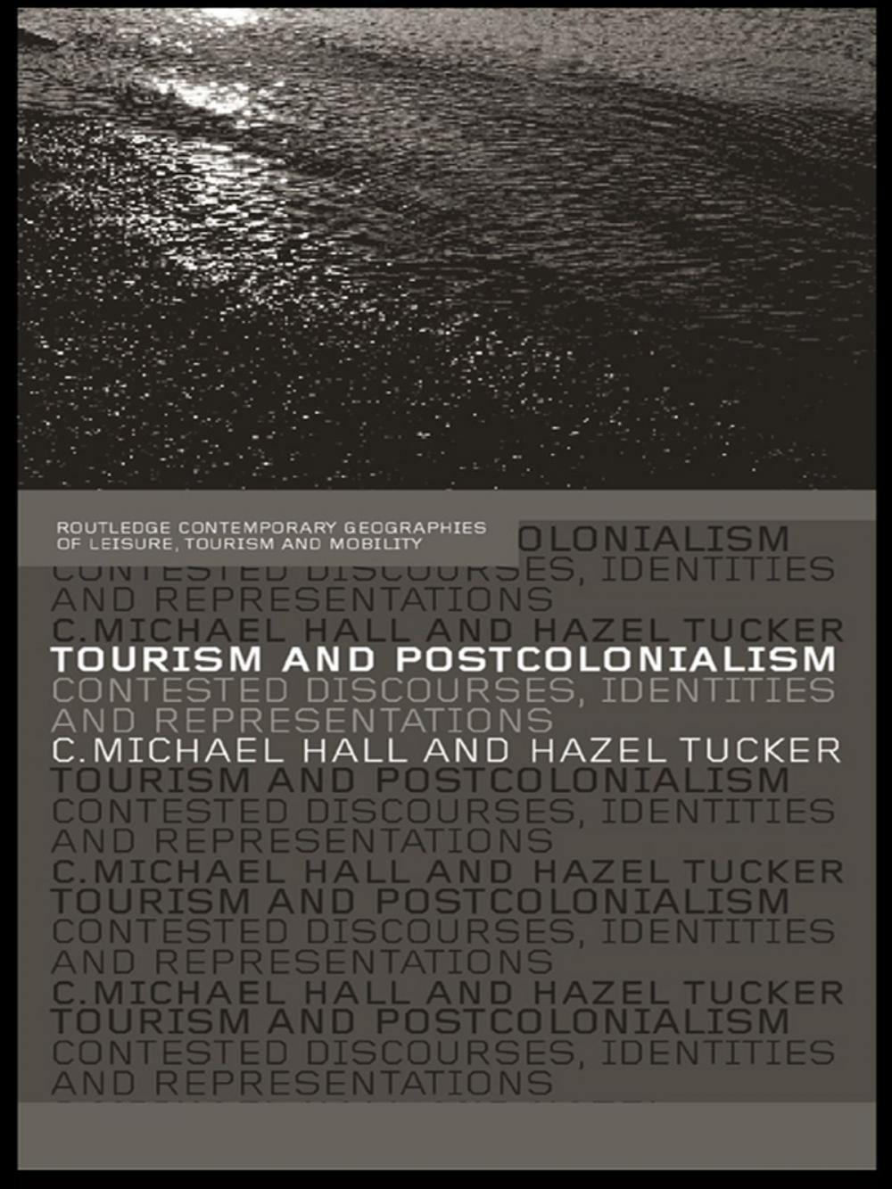 Big bigCover of Tourism and Postcolonialism