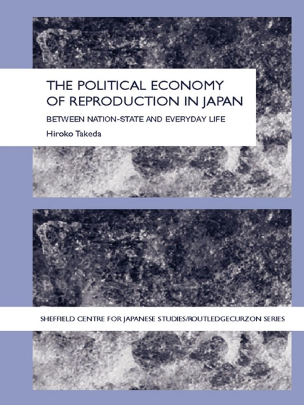 Big bigCover of The Political Economy of Reproduction in Japan