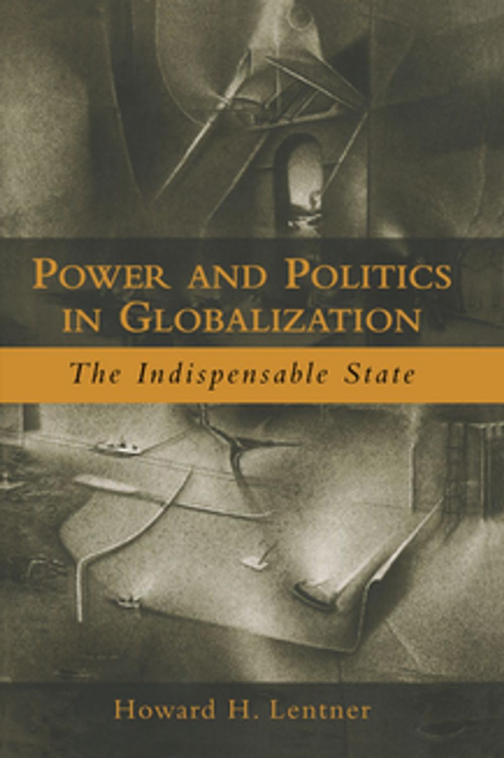 Big bigCover of Power and Politics in Globalization