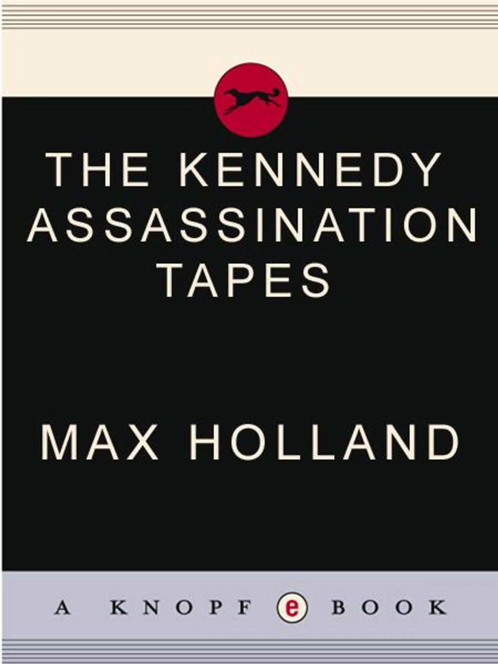 Big bigCover of The Kennedy Assassination Tapes