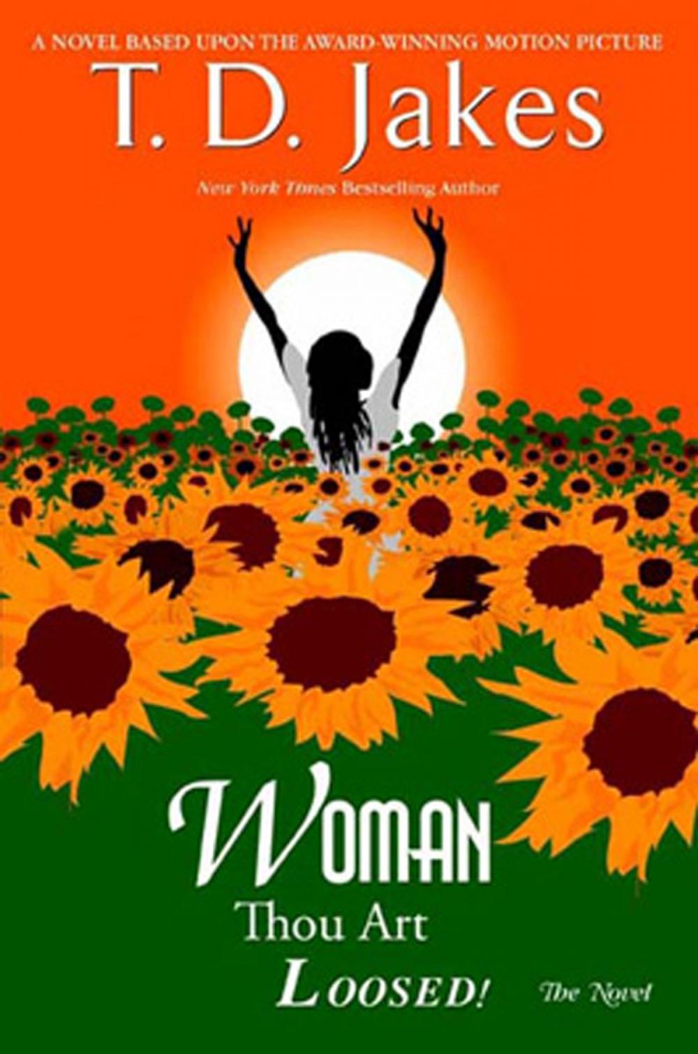 Big bigCover of Woman, Thou Art Loosed! The Novel