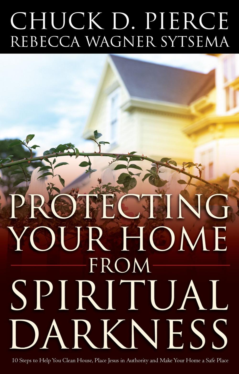 Big bigCover of Protecting Your Home from Spiritual Darkness