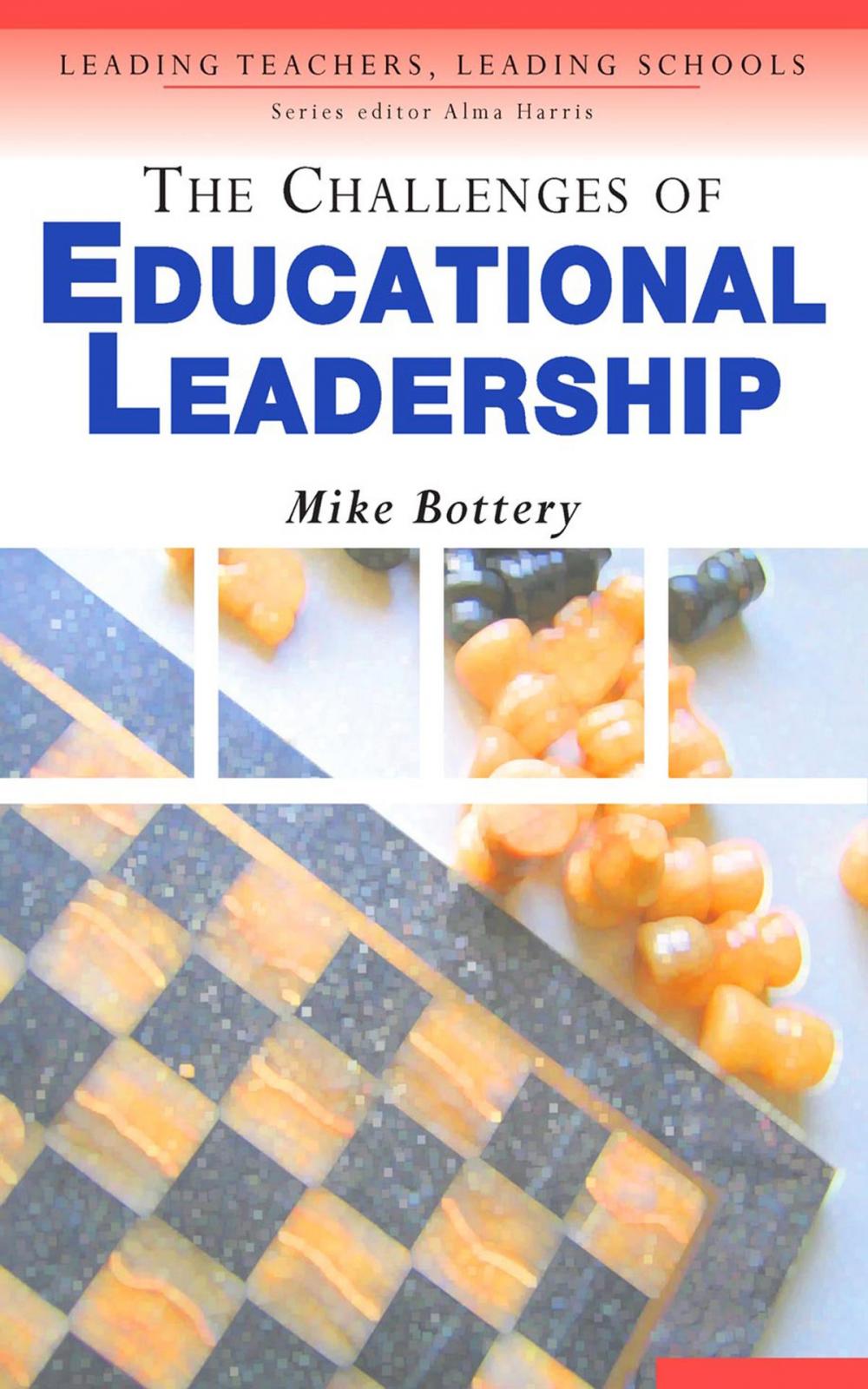 Big bigCover of The Challenges of Educational Leadership