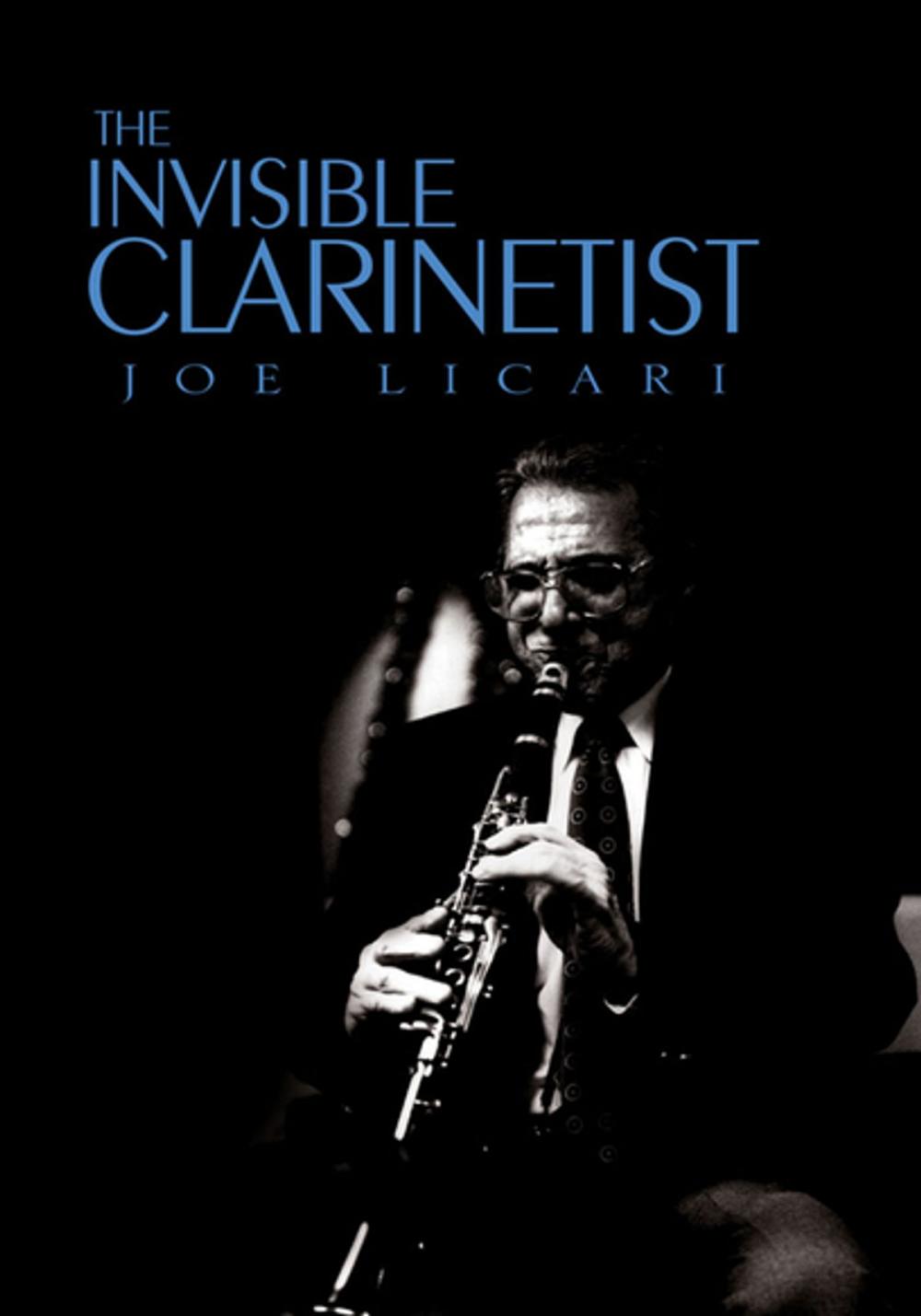 Big bigCover of The Invisible Clarinetist