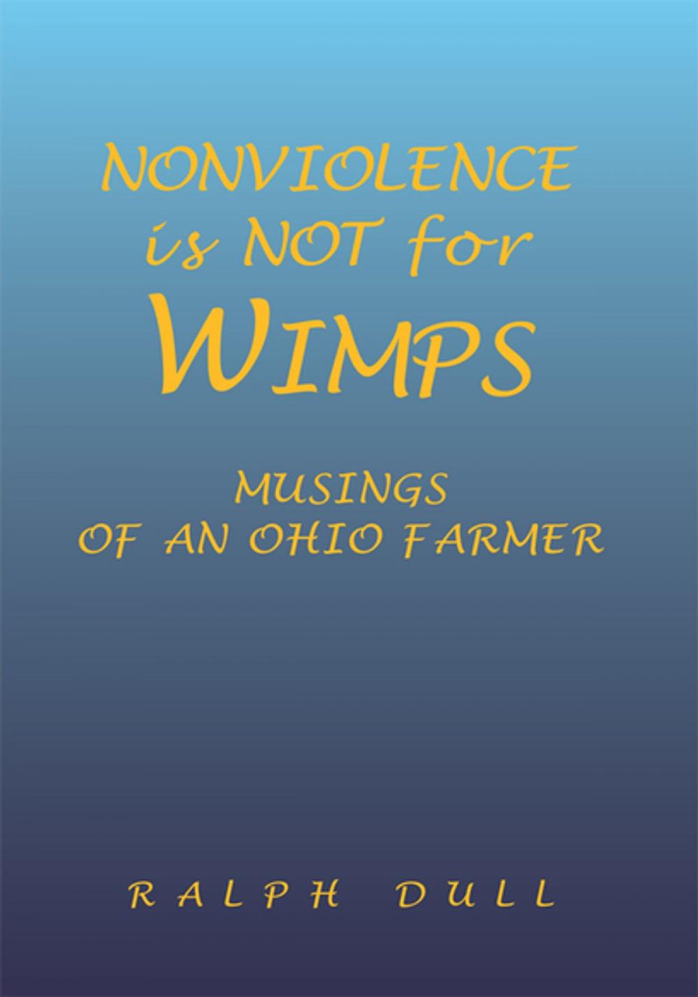 Big bigCover of Nonviolence Is Not for Wimps
