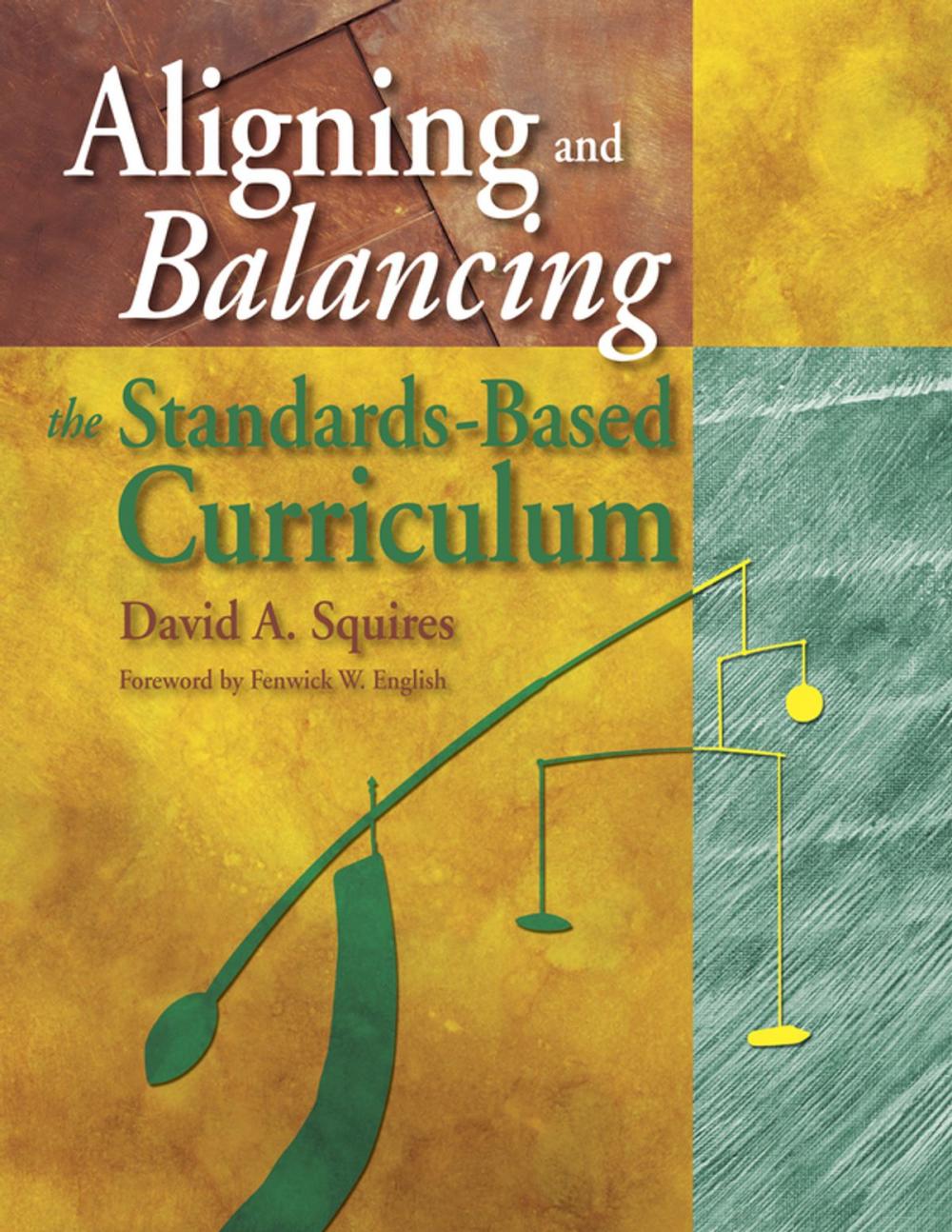 Big bigCover of Aligning and Balancing the Standards-Based Curriculum