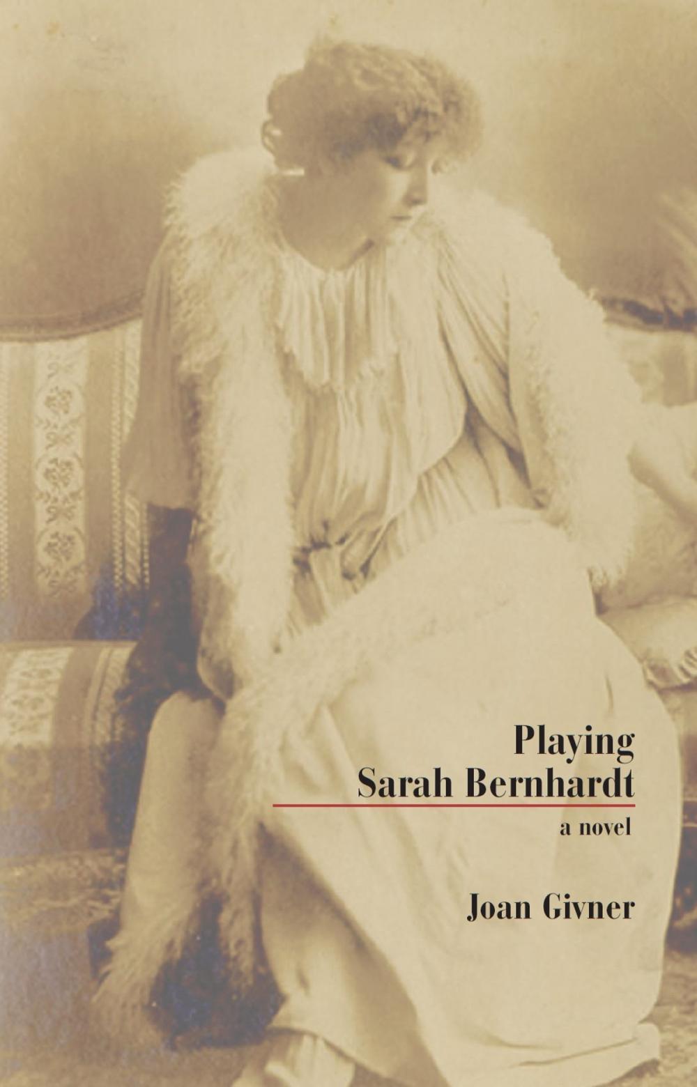 Big bigCover of Playing Sarah Bernhardt