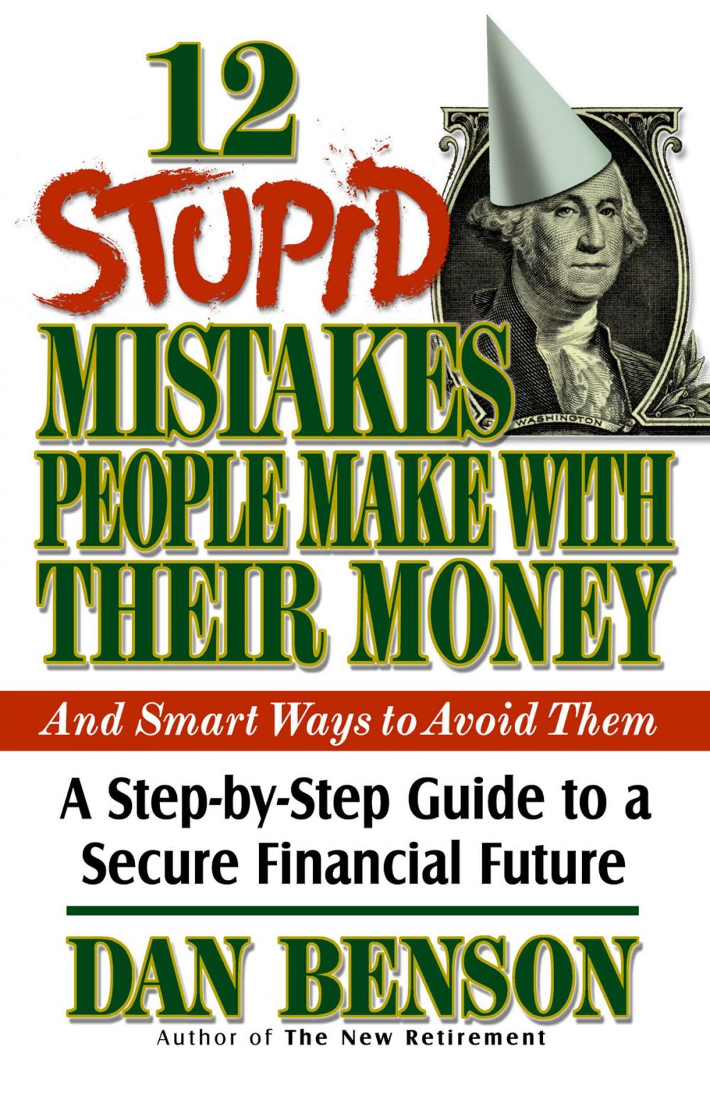 Big bigCover of 12 Stupid Mistakes People Make with Their Money