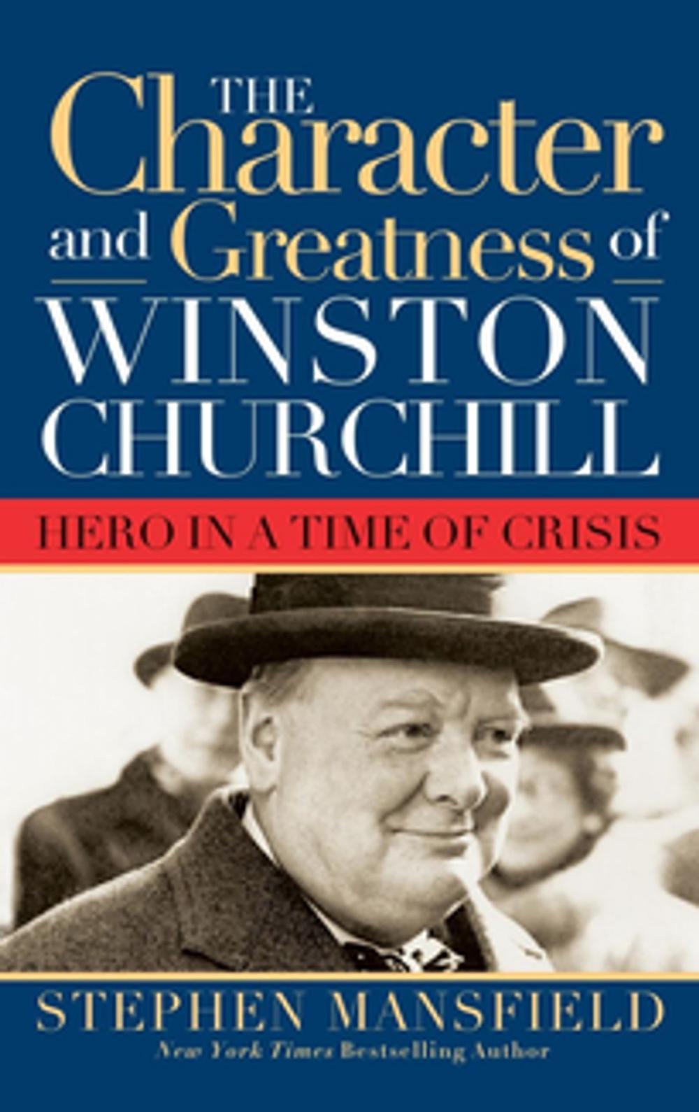 Big bigCover of Character and Greatness of Winston Churchill