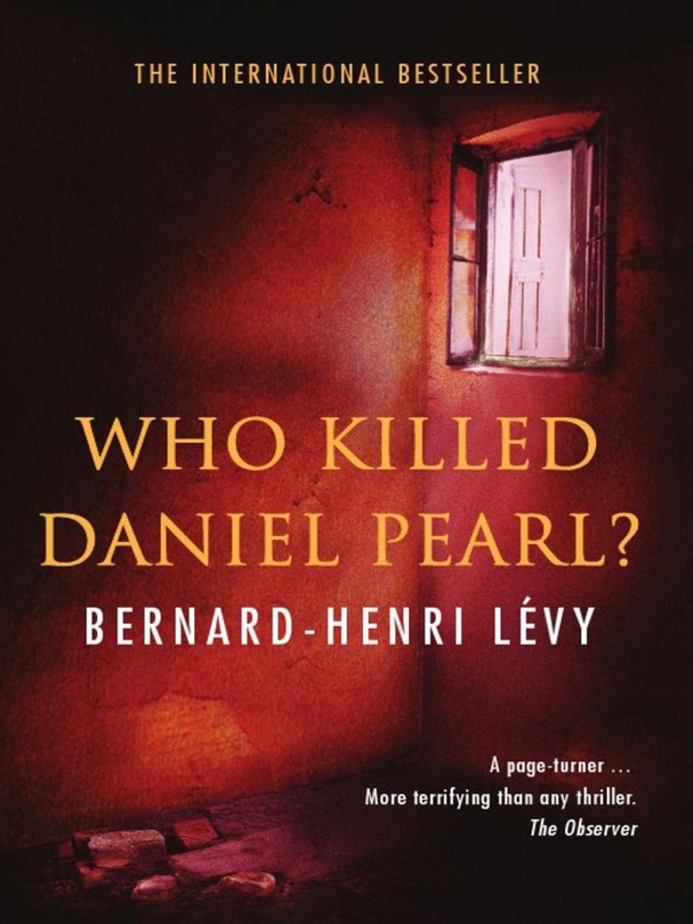 Big bigCover of Who Killed Daniel Pearl