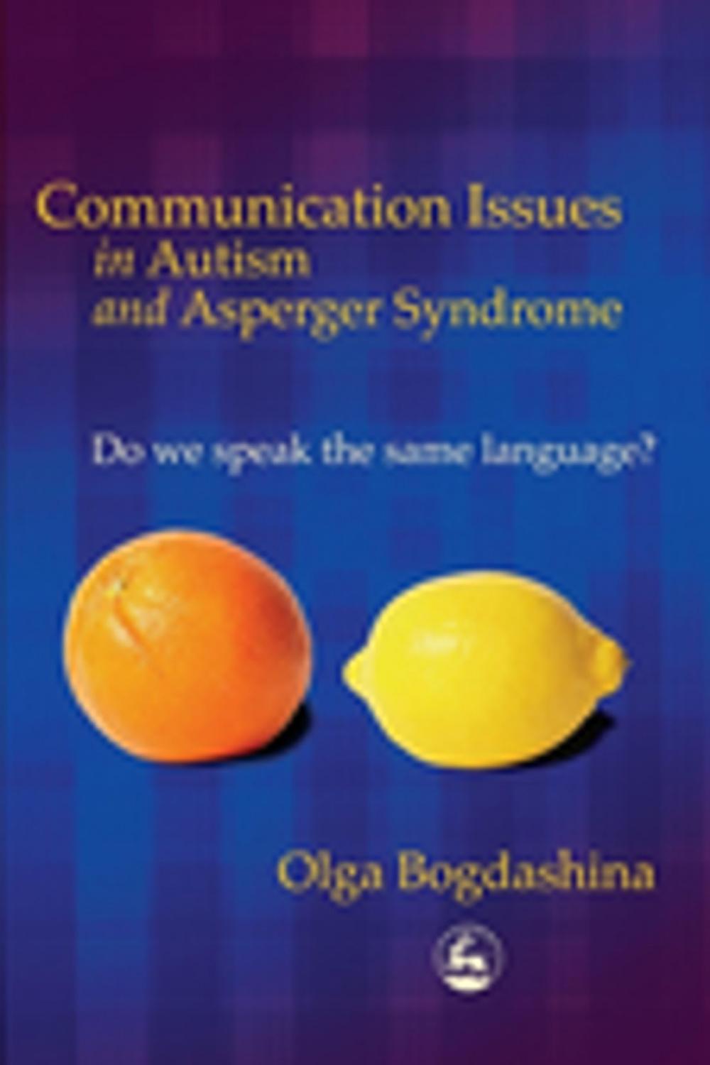 Big bigCover of Communication Issues in Autism and Asperger Syndrome